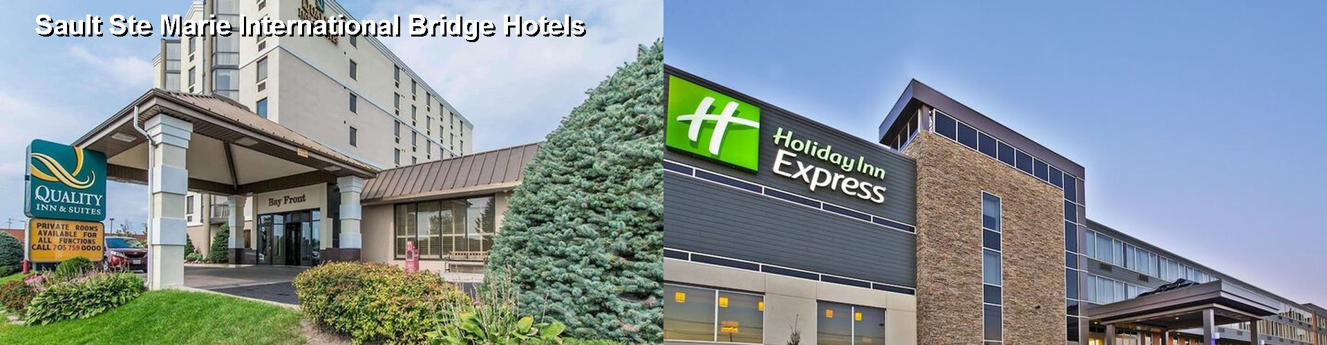 5 Best Hotels near Sault Ste Marie International Bridge