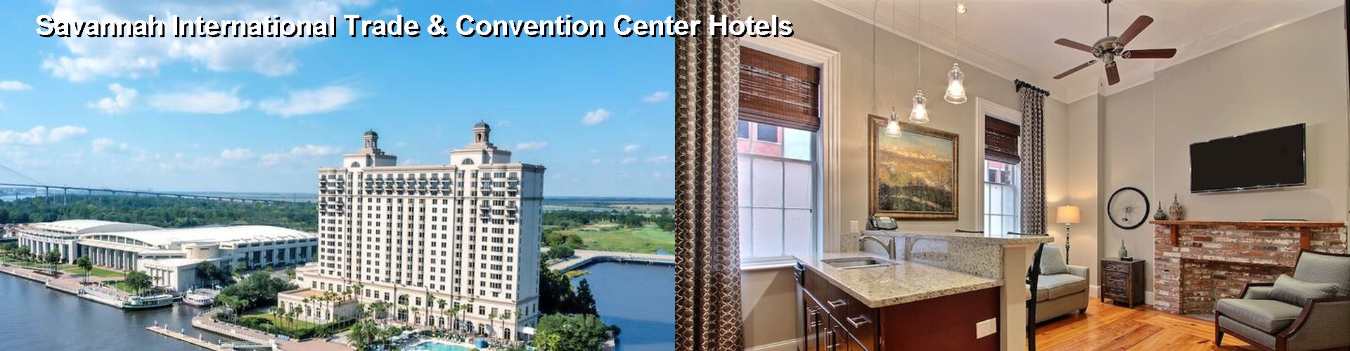 5 Best Hotels near Savannah International Trade & Convention Center