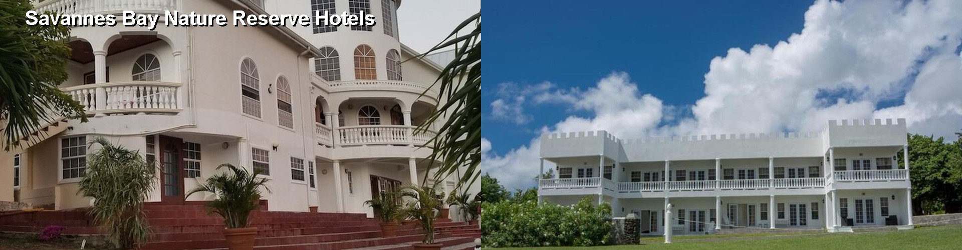 3 Best Hotels near Savannes Bay Nature Reserve