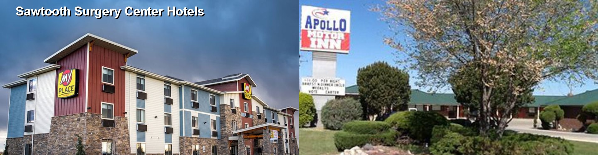 5 Best Hotels near Sawtooth Surgery Center