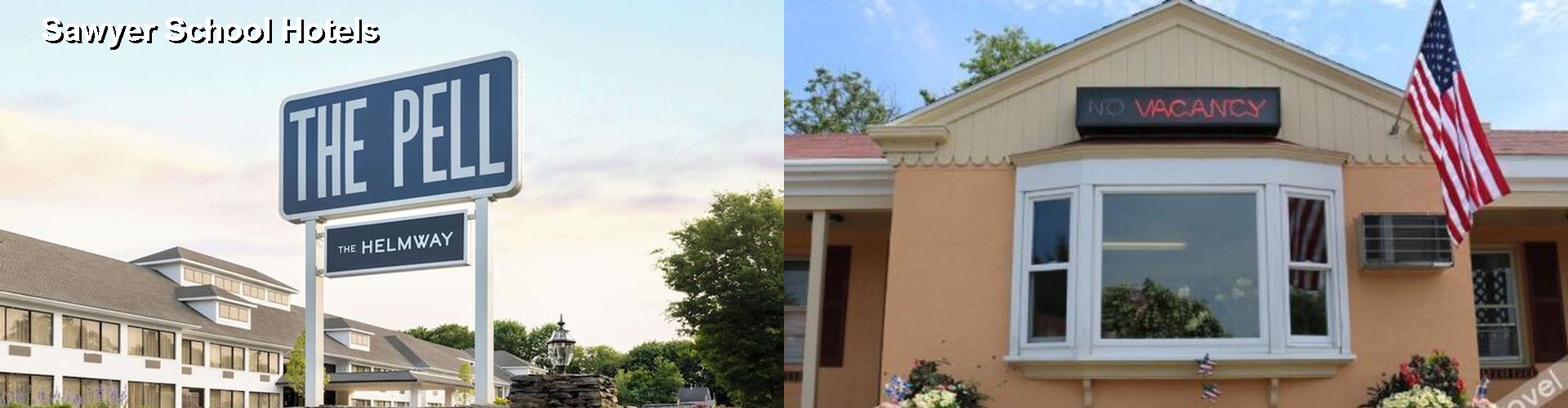 5 Best Hotels near Sawyer School