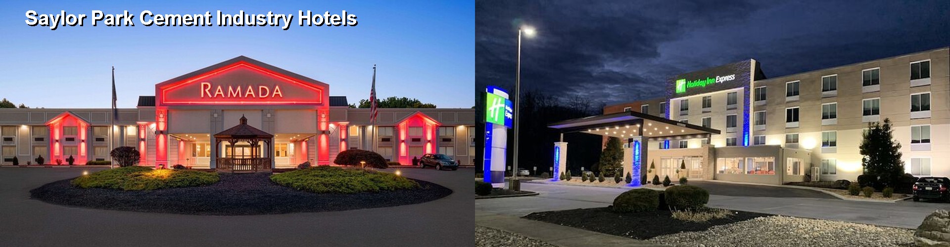 1 Best Hotels near Saylor Park Cement Industry