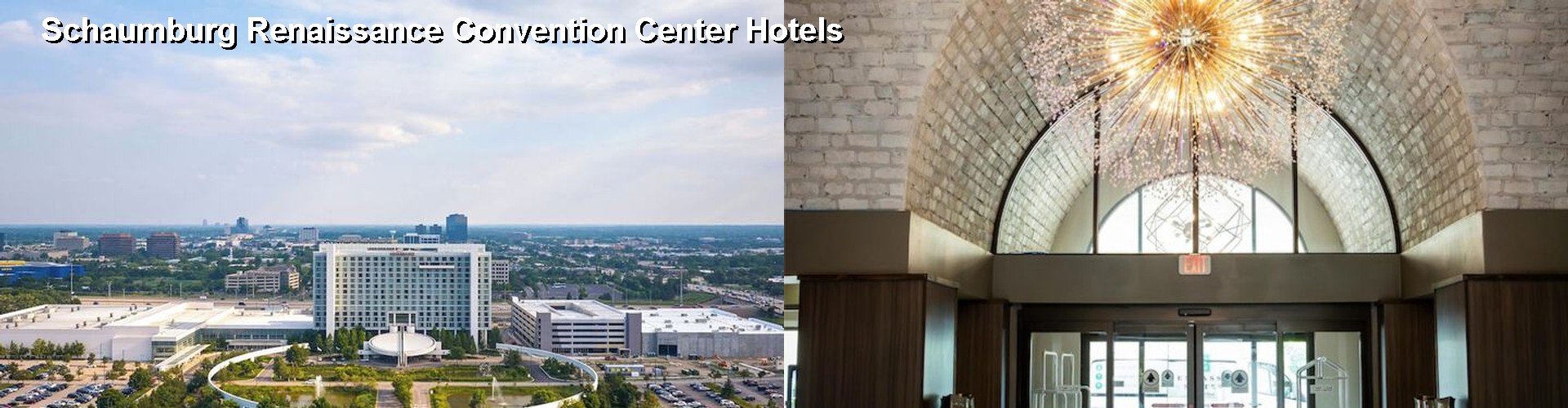 4 Best Hotels near Schaumburg Renaissance Convention Center