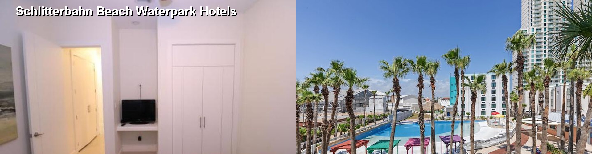 1 Best Hotels near Schlitterbahn Beach Waterpark
