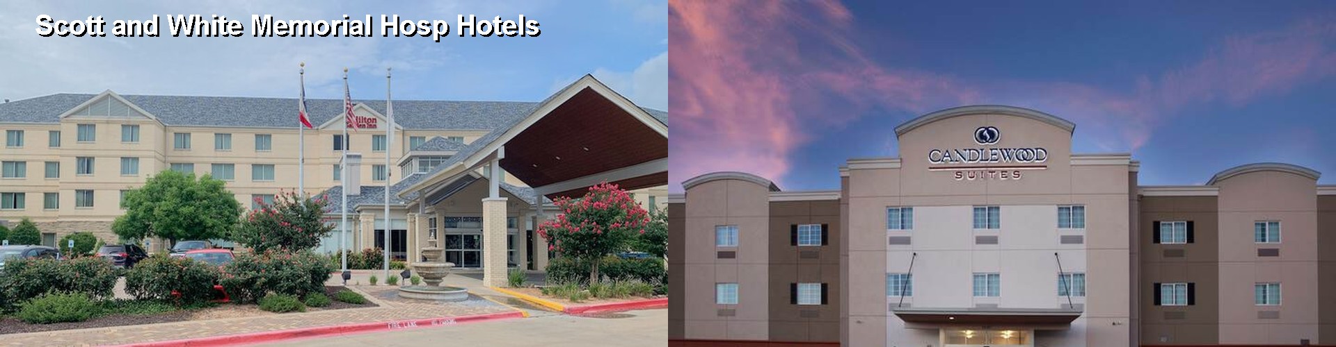 5 Best Hotels near Scott and White Memorial Hosp