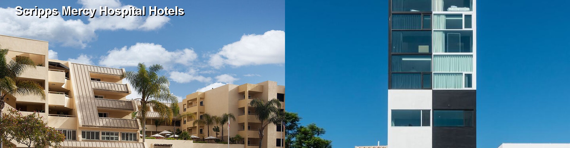 3 Best Hotels near Scripps Mercy Hospital