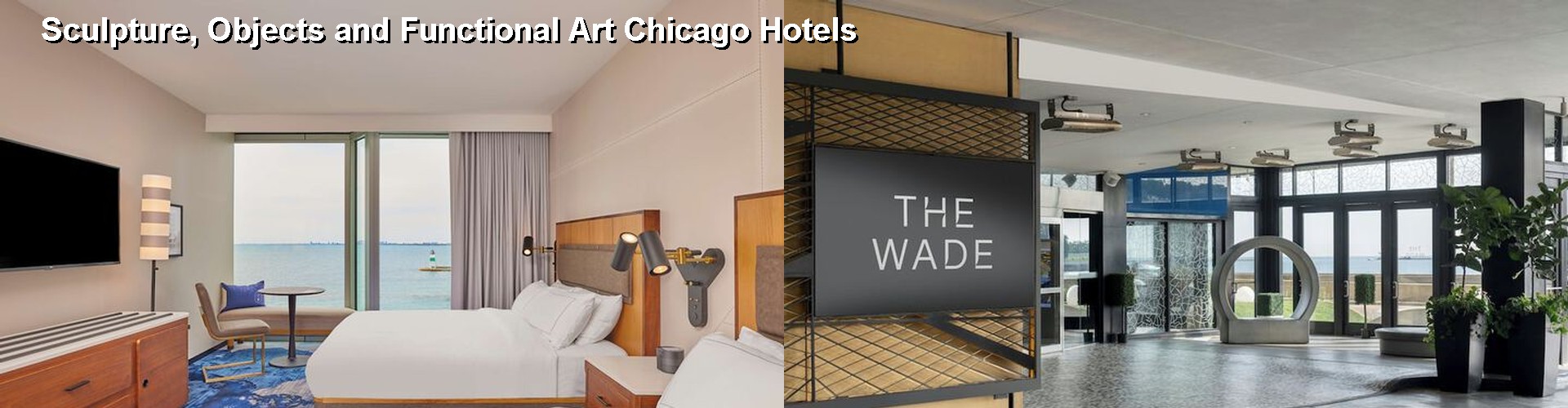 5 Best Hotels near Sculpture, Objects and Functional Art Chicago