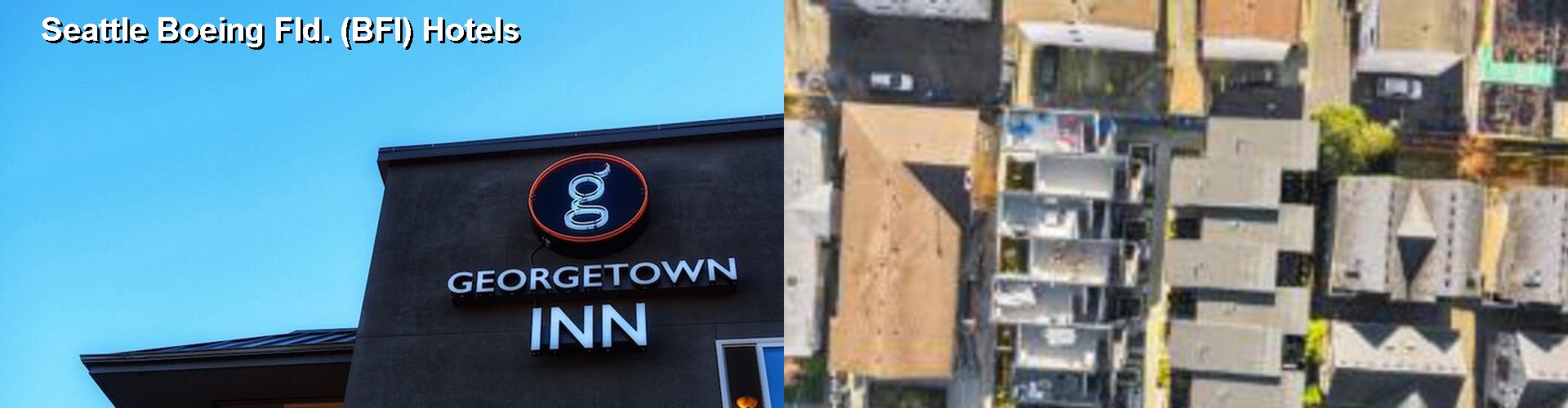 1 Best Hotels near Seattle Boeing Fld. (BFI)