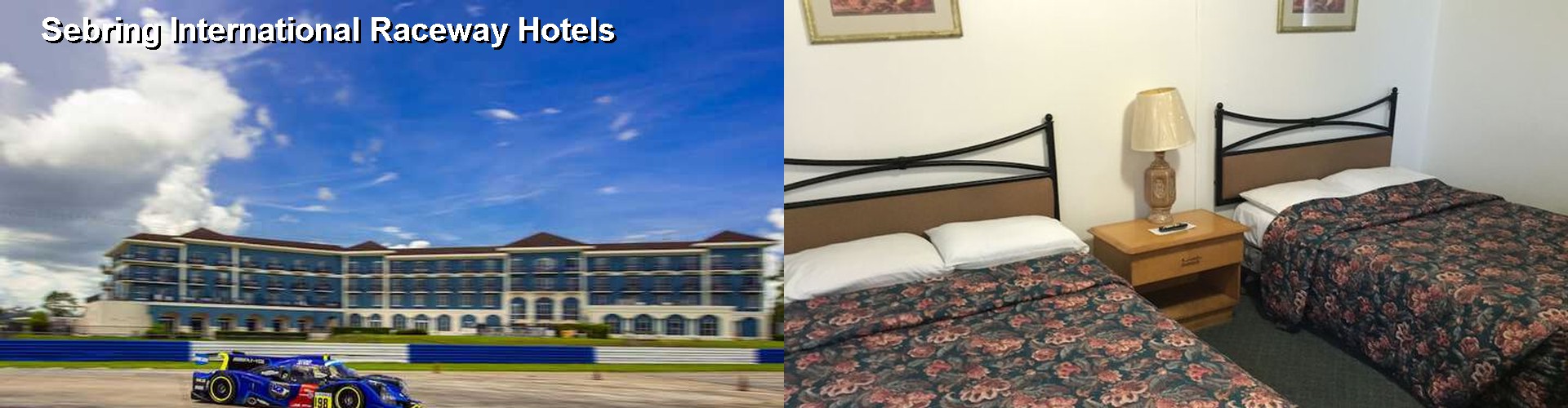 5 Best Hotels near Sebring International Raceway