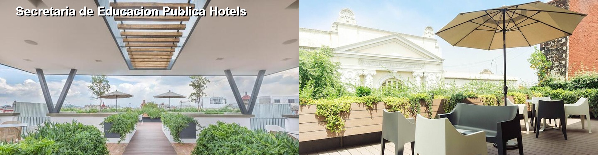 5 Best Hotels near Secretaria de Educacion Publica