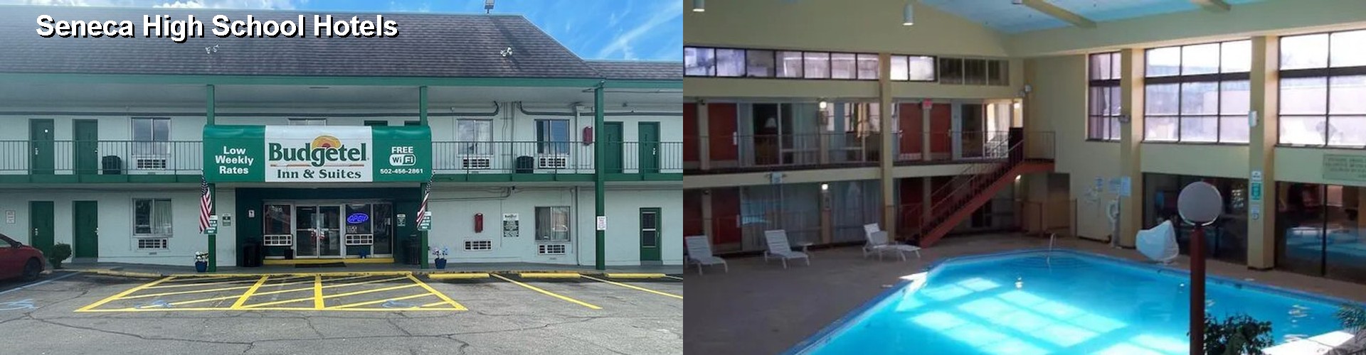 3 Best Hotels near Seneca High School