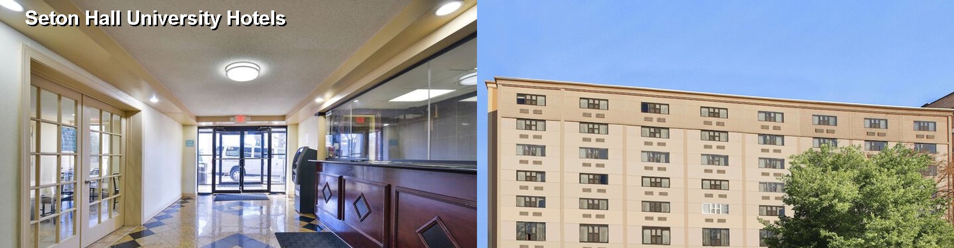 1 Best Hotels near Seton Hall University