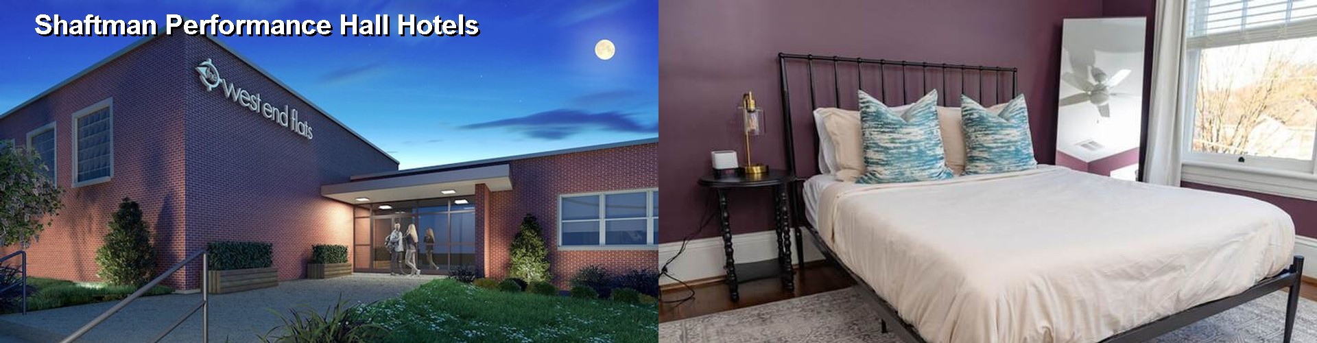 5 Best Hotels near Shaftman Performance Hall