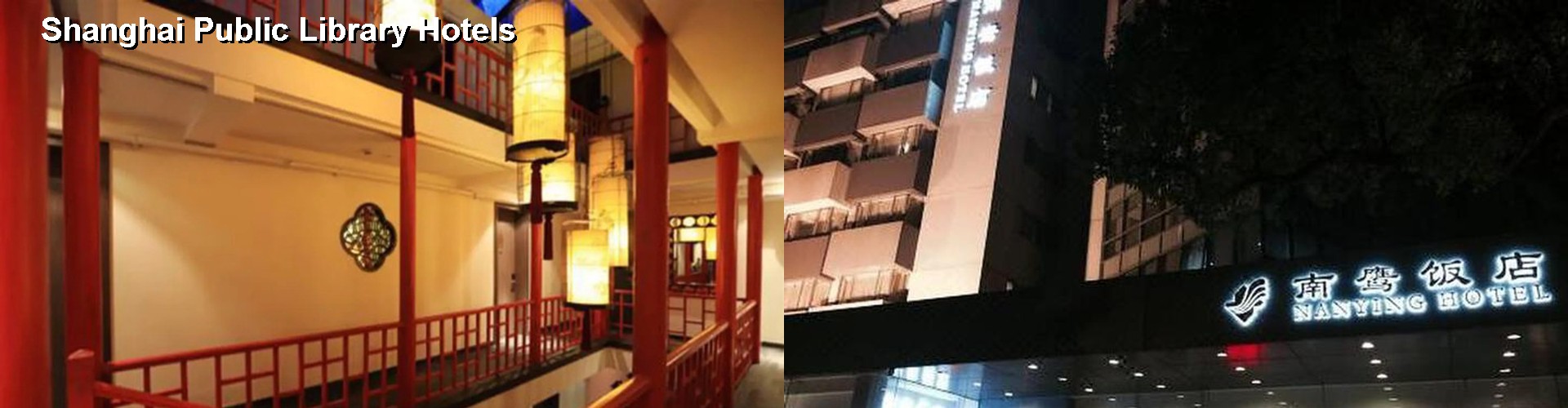 5 Best Hotels near Shanghai Public Library