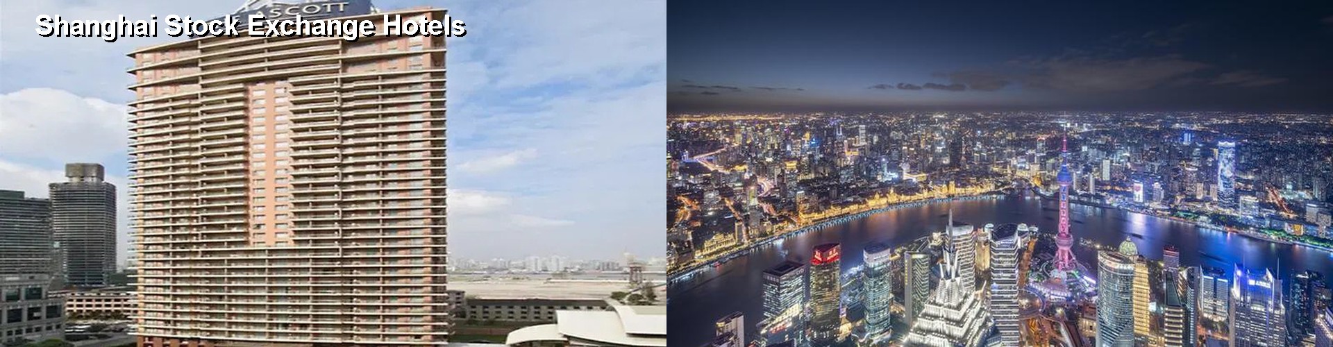 5 Best Hotels near Shanghai Stock Exchange