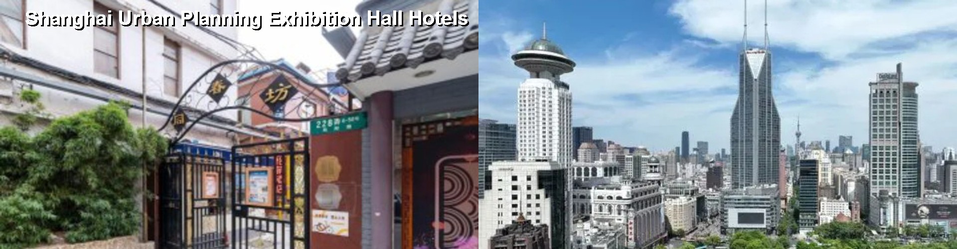 5 Best Hotels near Shanghai Urban Planning Exhibition Hall