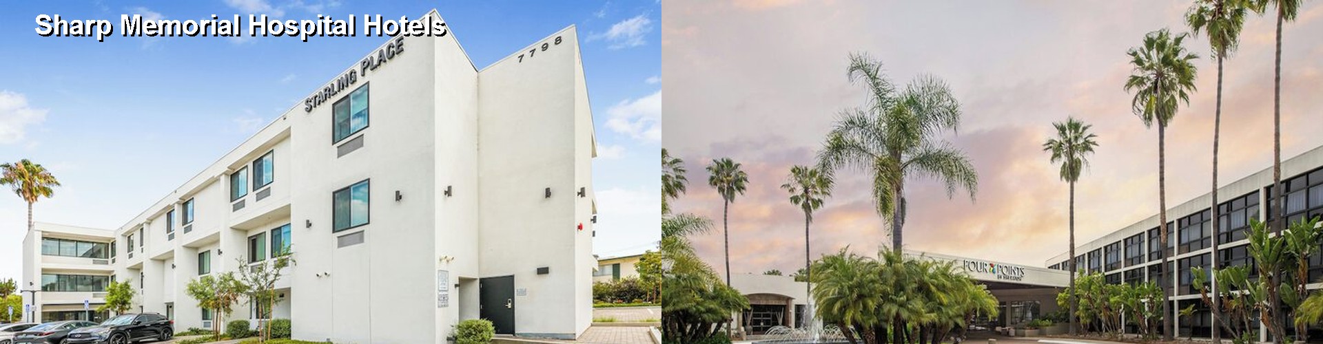4 Best Hotels near Sharp Memorial Hospital
