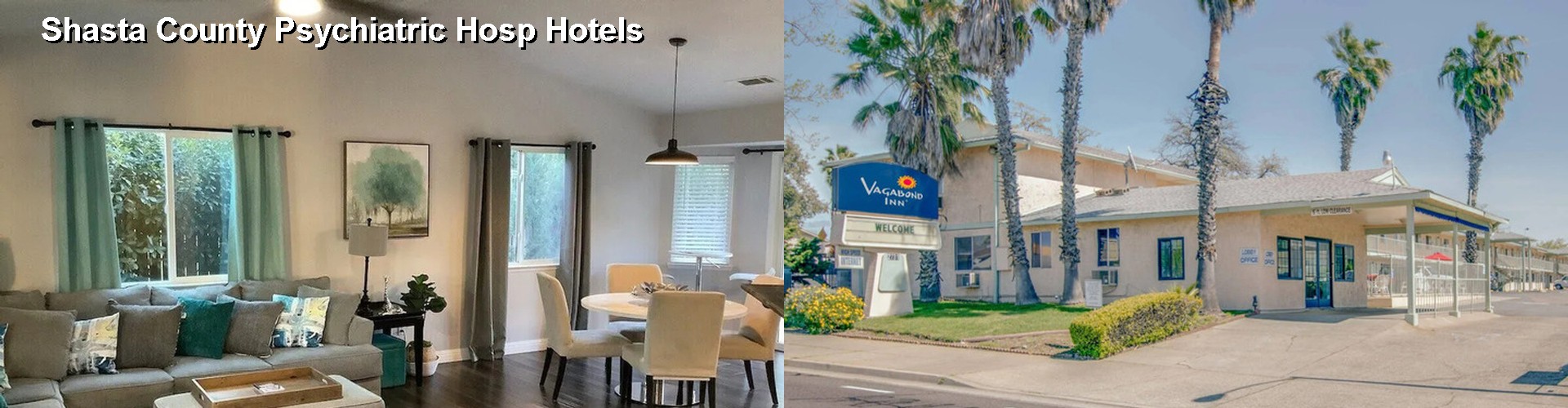 3 Best Hotels near Shasta County Psychiatric Hosp