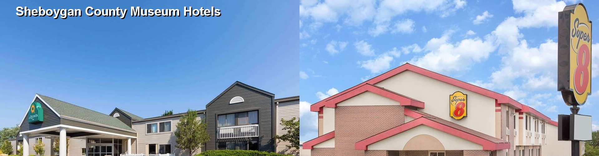 5 Best Hotels near Sheboygan County Museum