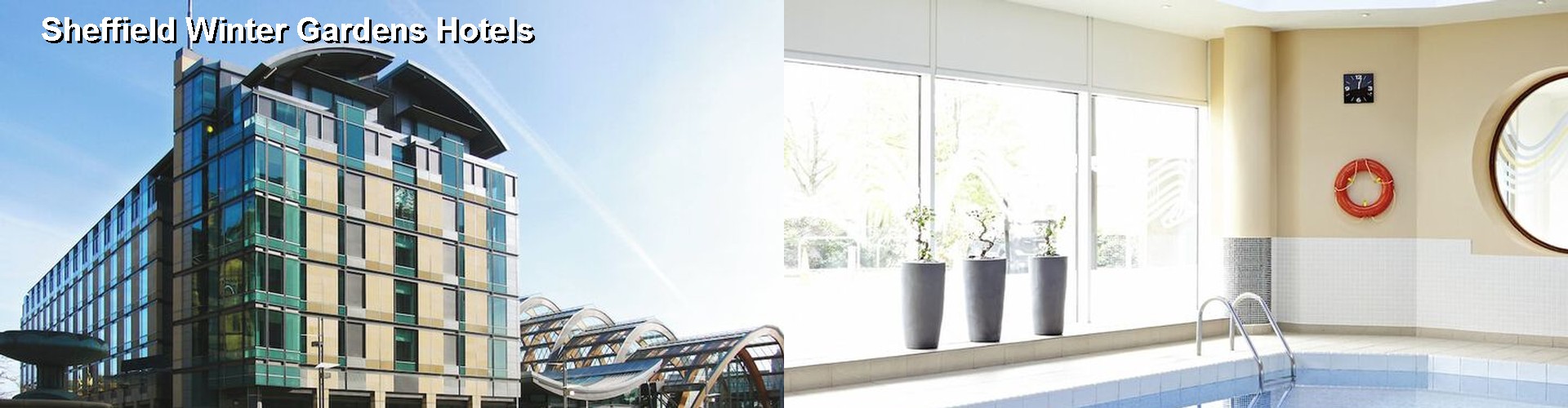 5 Best Hotels near Sheffield Winter Gardens
