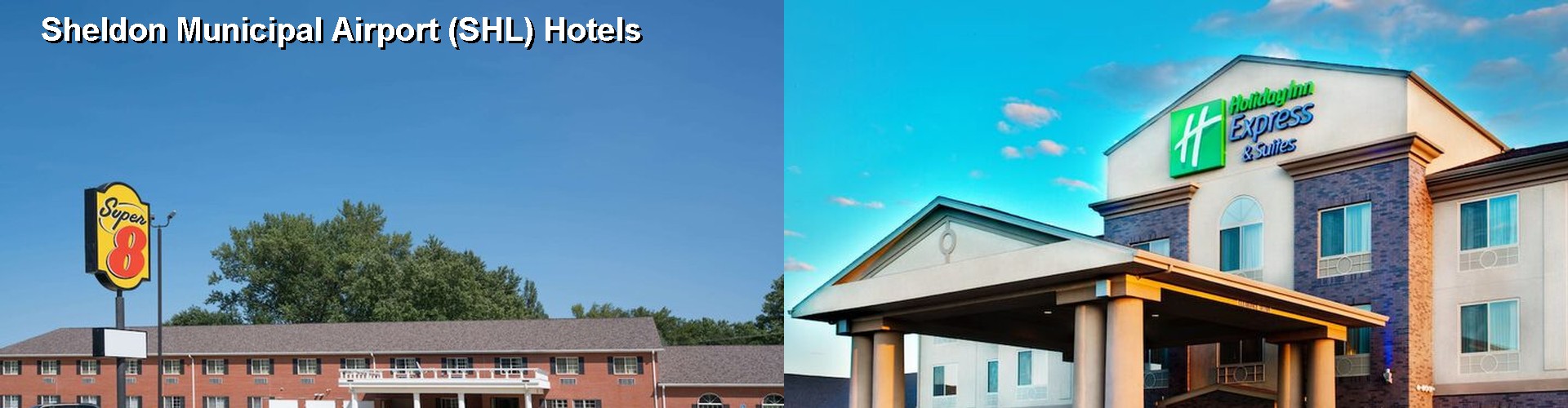 5 Best Hotels near Sheldon Municipal Airport (SHL)