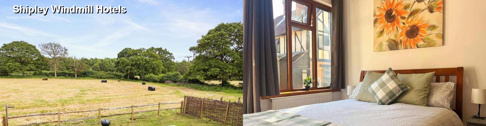 5 Best Hotels near Shipley Windmill