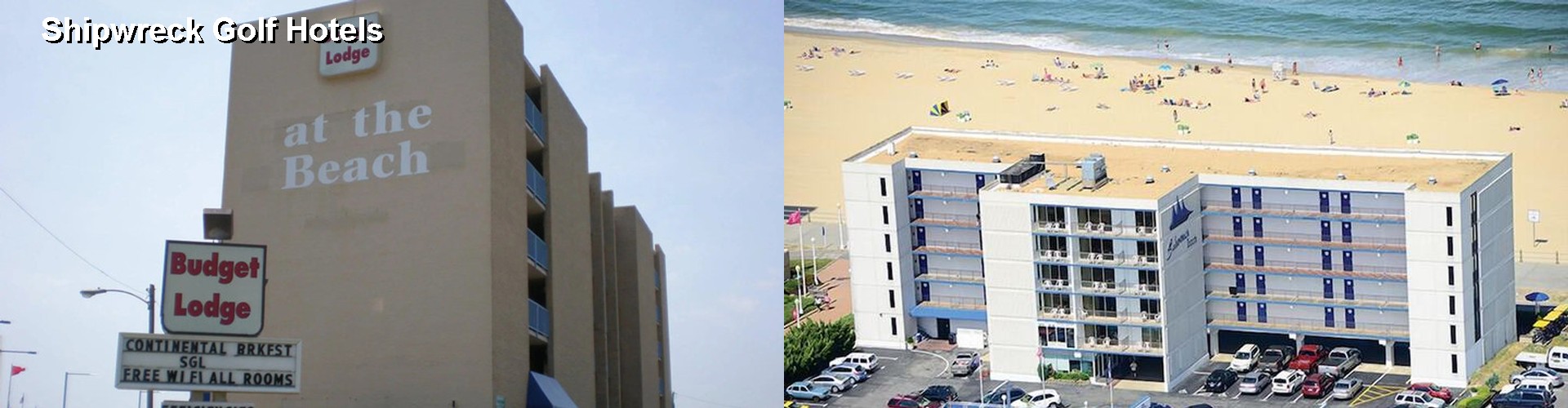 1 Best Hotels near Shipwreck Golf