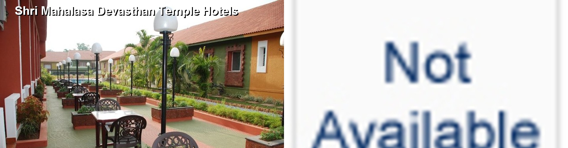 0 Best Hotels near Shri Mahalasa Devasthan Temple