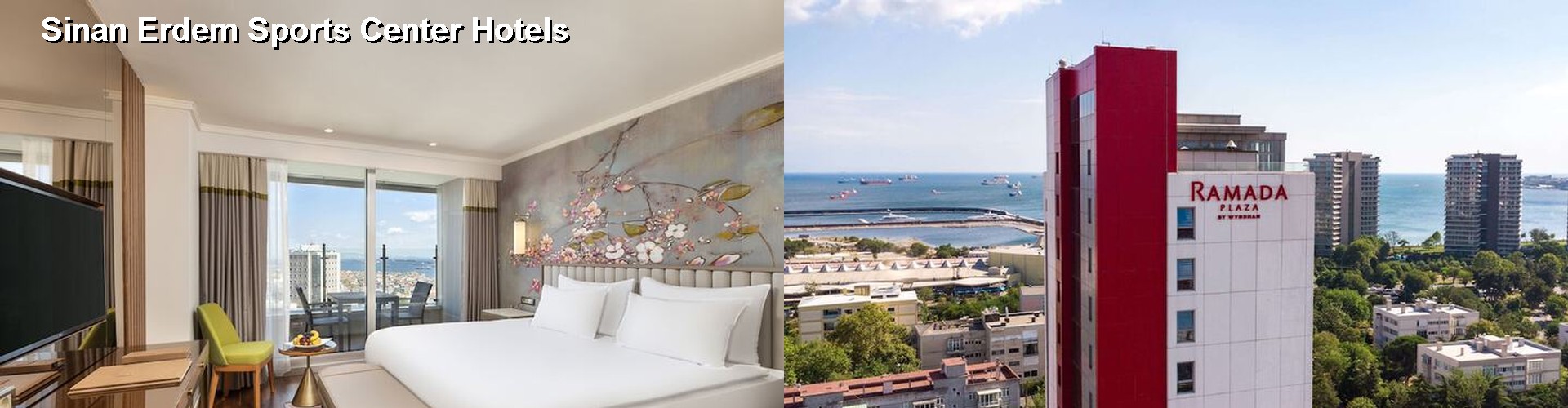 5 Best Hotels near Sinan Erdem Sports Center