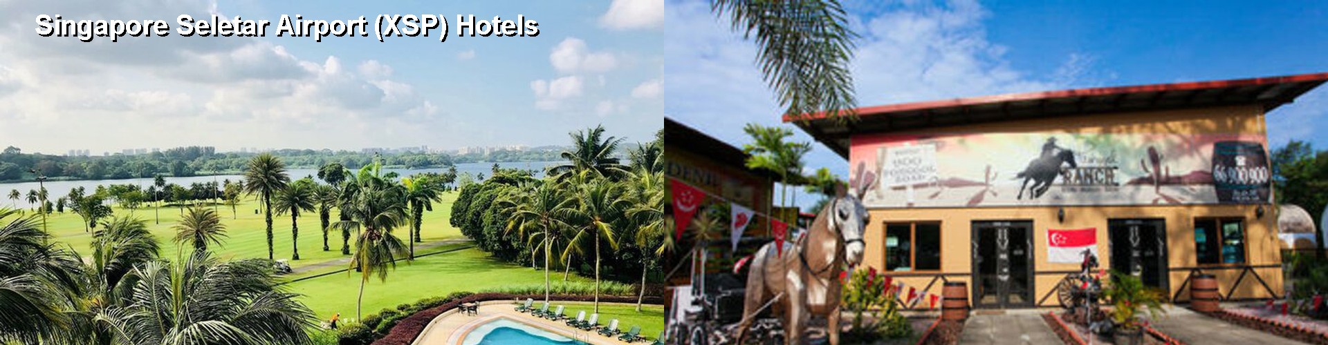 5 Best Hotels near Singapore Seletar Airport (XSP)