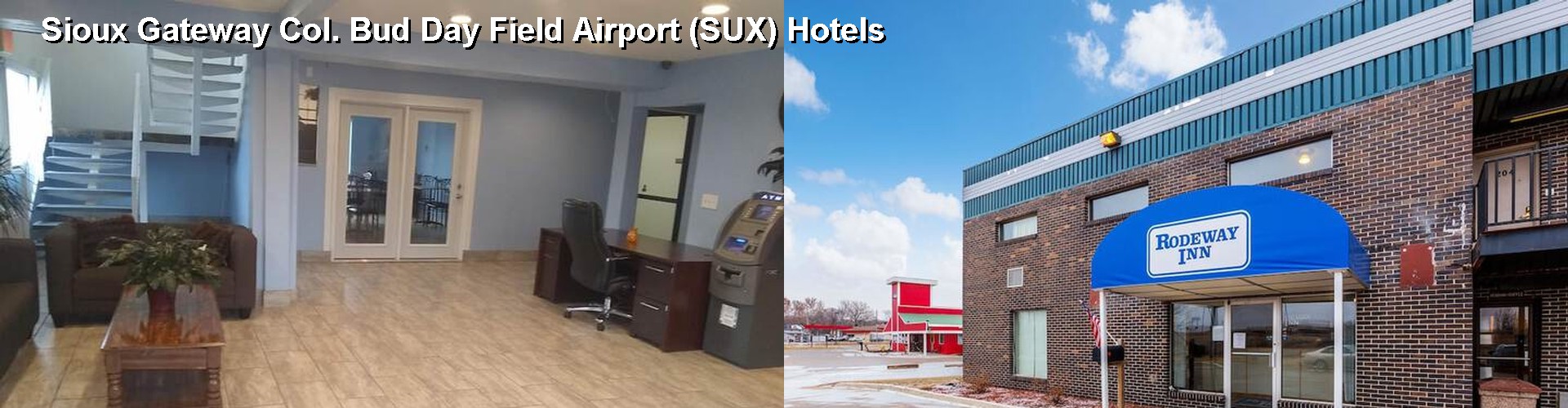 5 Best Hotels near Sioux Gateway Col. Bud Day Field Airport (SUX)