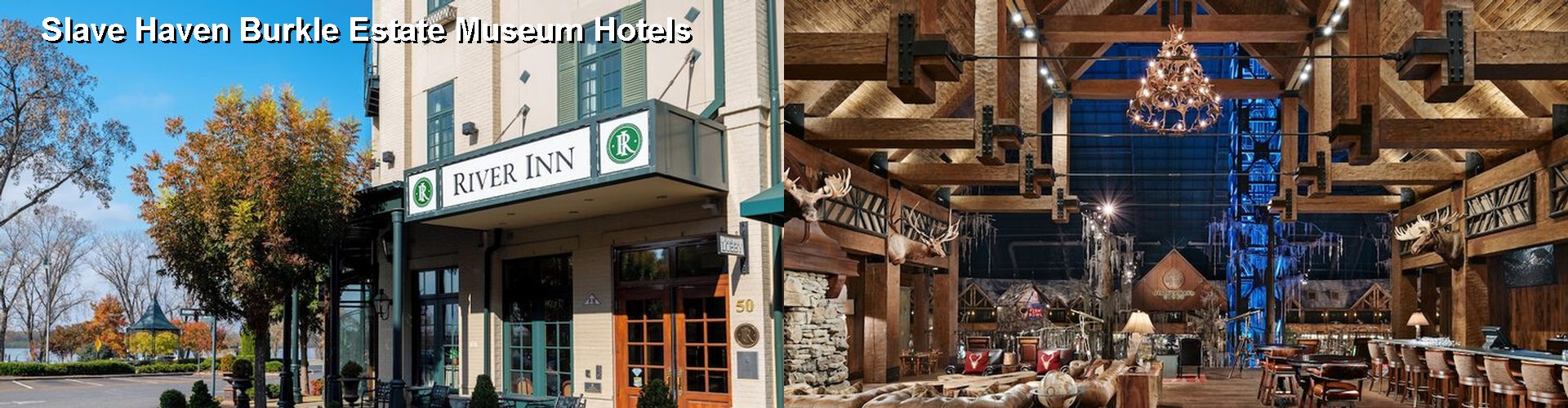 5 Best Hotels near Slave Haven Burkle Estate Museum