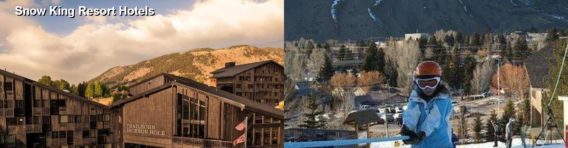 5 Best Hotels near Snow King Resort