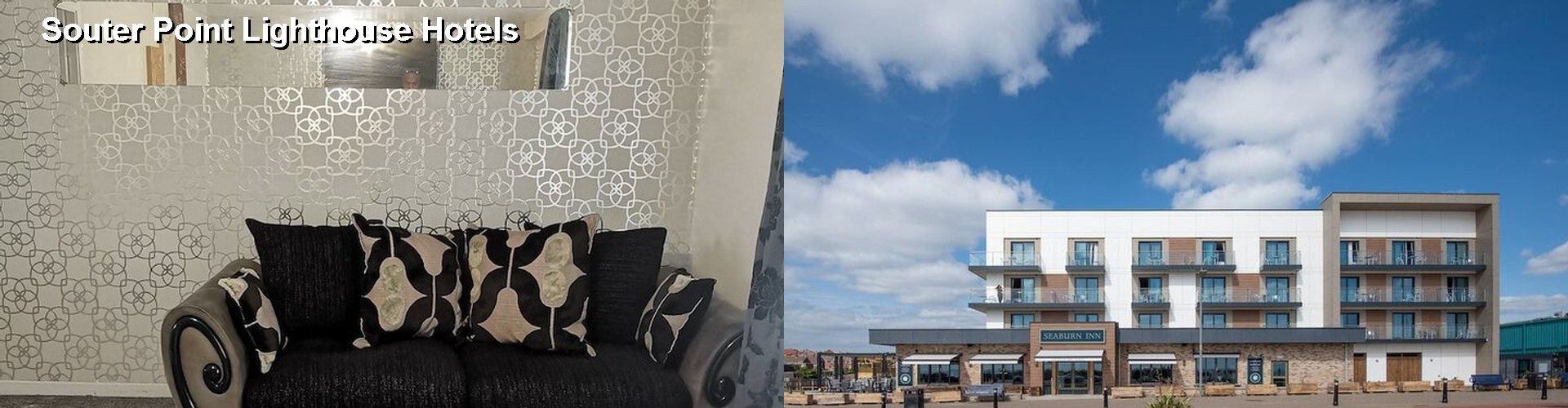 5 Best Hotels near Souter Point Lighthouse