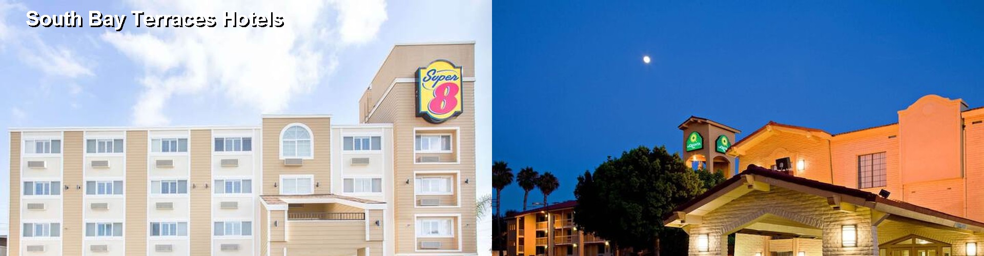 2 Best Hotels near South Bay Terraces