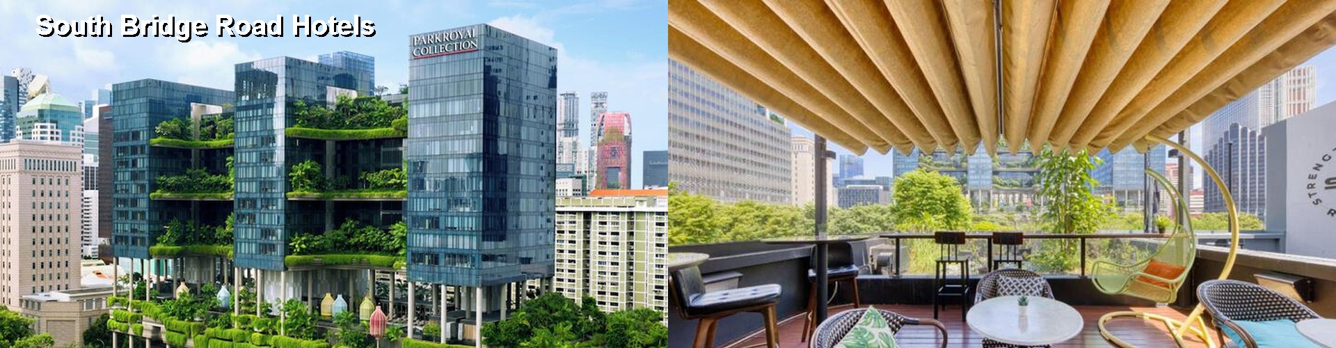 5 Best Hotels near South Bridge Road