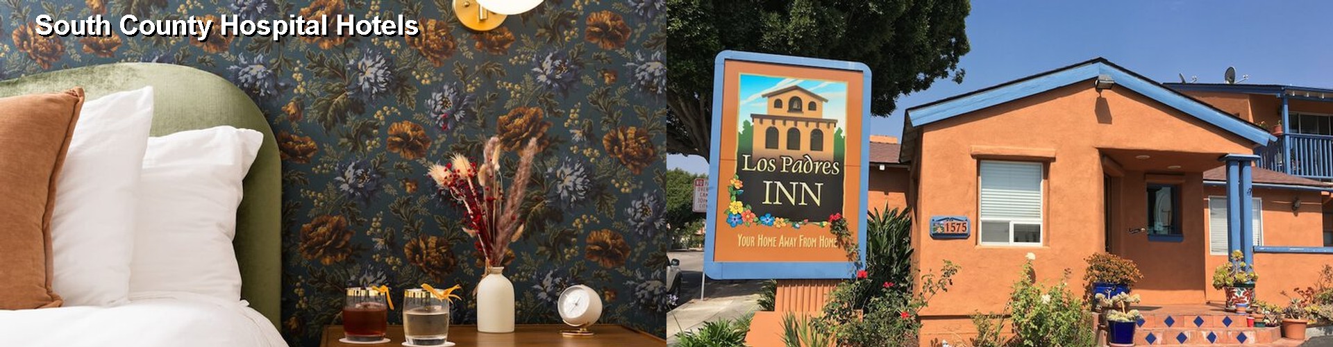 5 Best Hotels near South County Hospital
