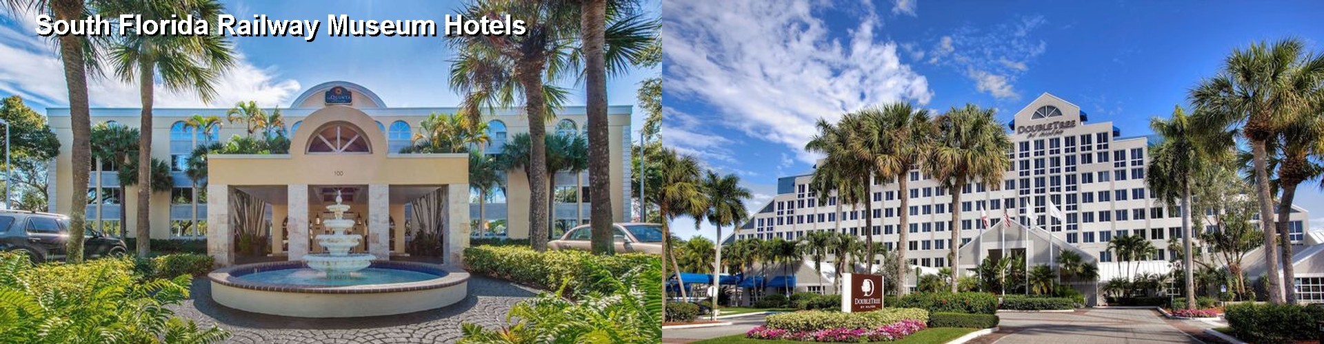 3 Best Hotels near South Florida Railway Museum