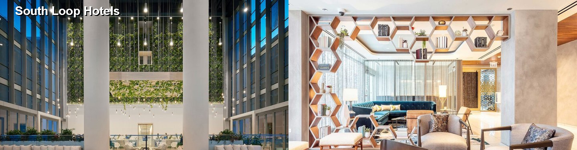 2 Best Hotels near South Loop