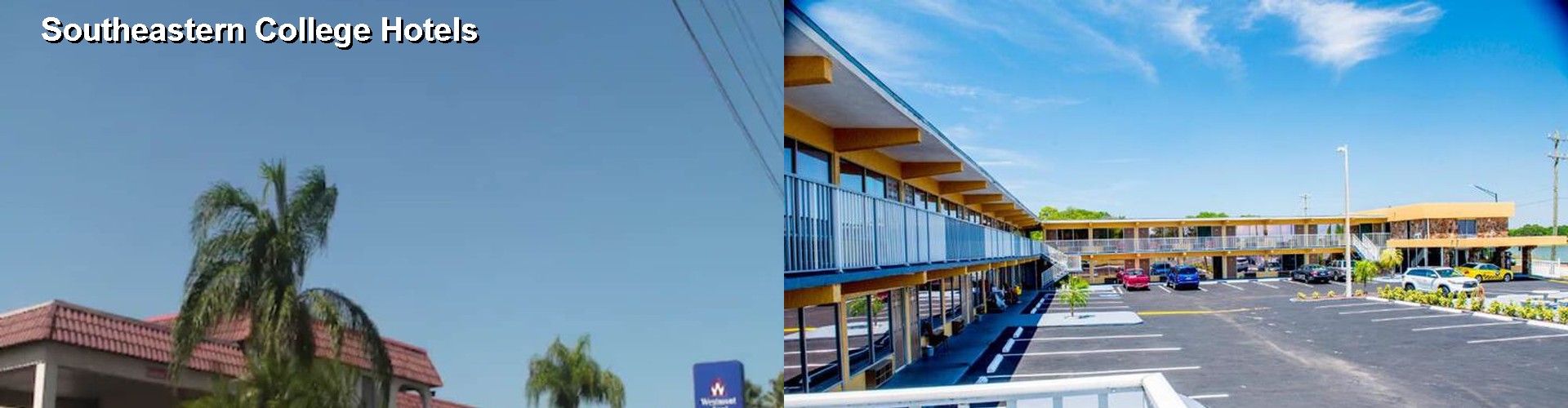 3 Best Hotels near Southeastern College