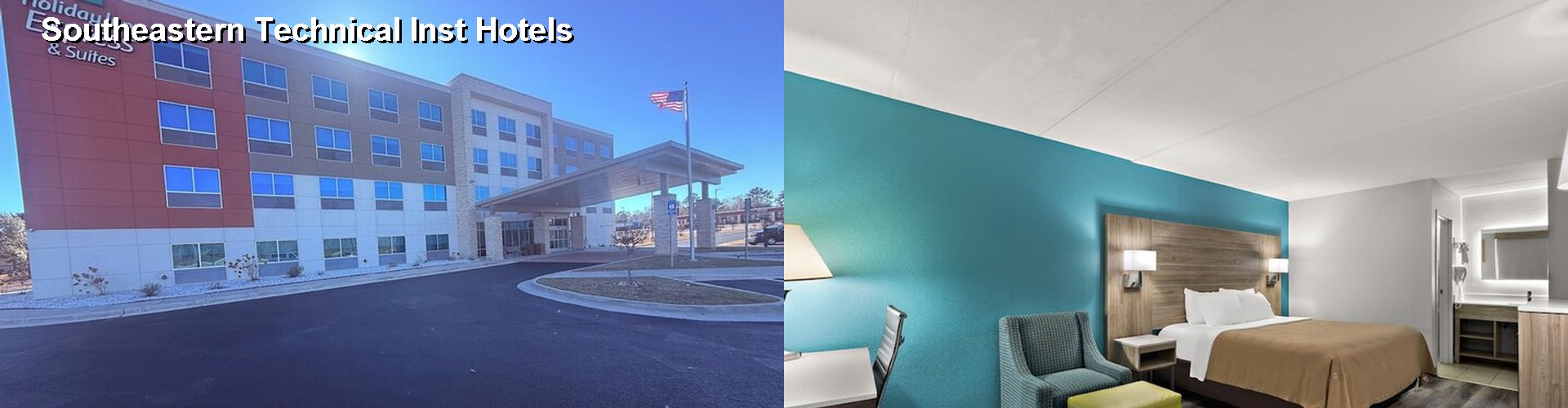 5 Best Hotels near Southeastern Technical Inst