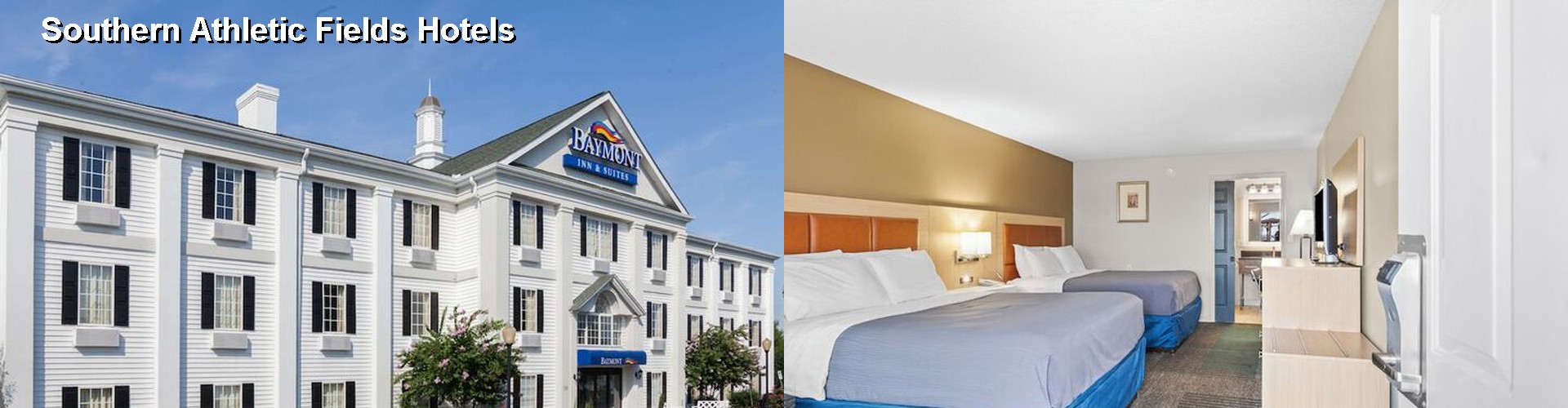 5 Best Hotels near Southern Athletic Fields