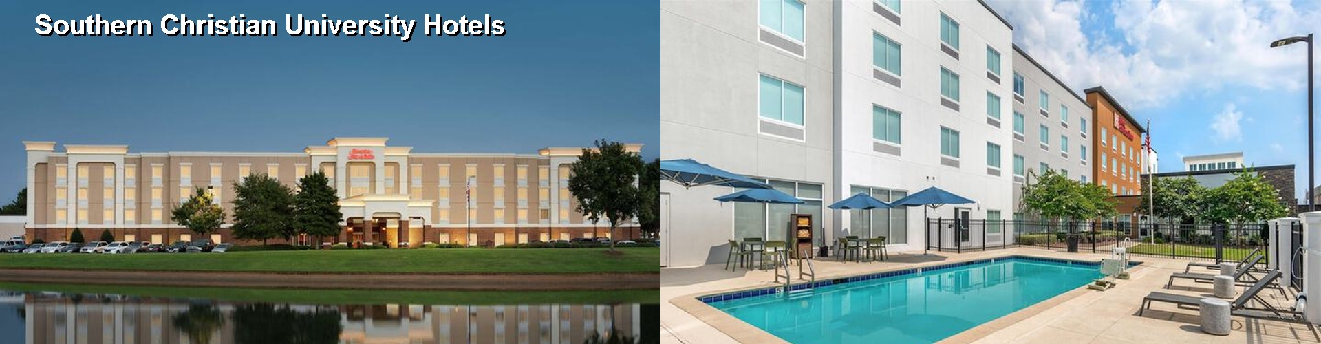 5 Best Hotels near Southern Christian University