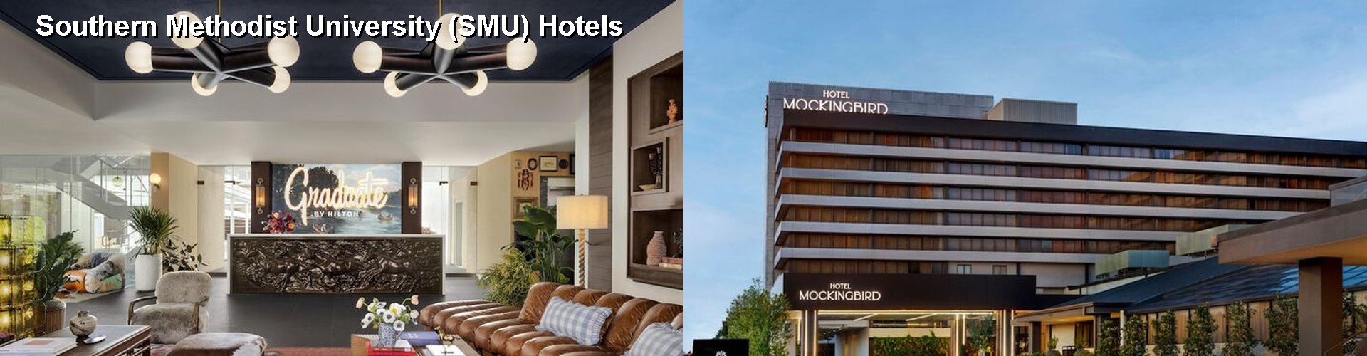 5 Best Hotels near Southern Methodist University (SMU)