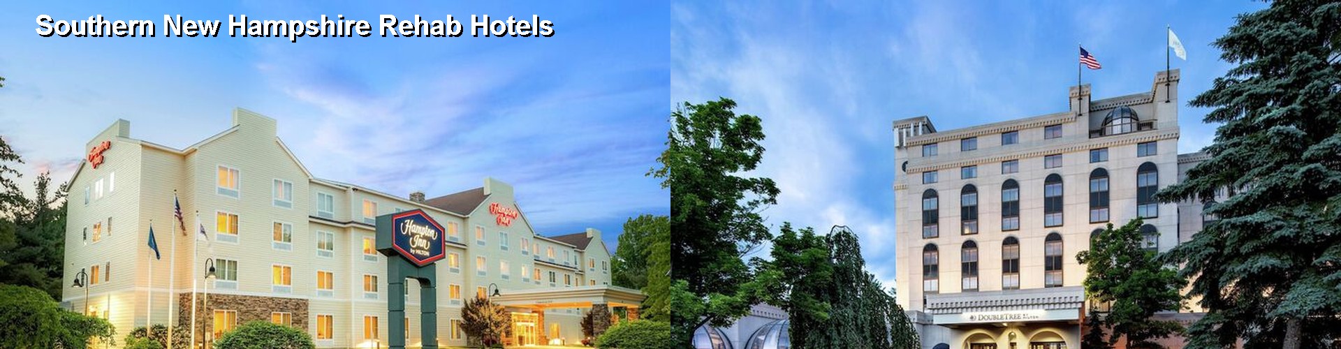 5 Best Hotels near Southern New Hampshire Rehab