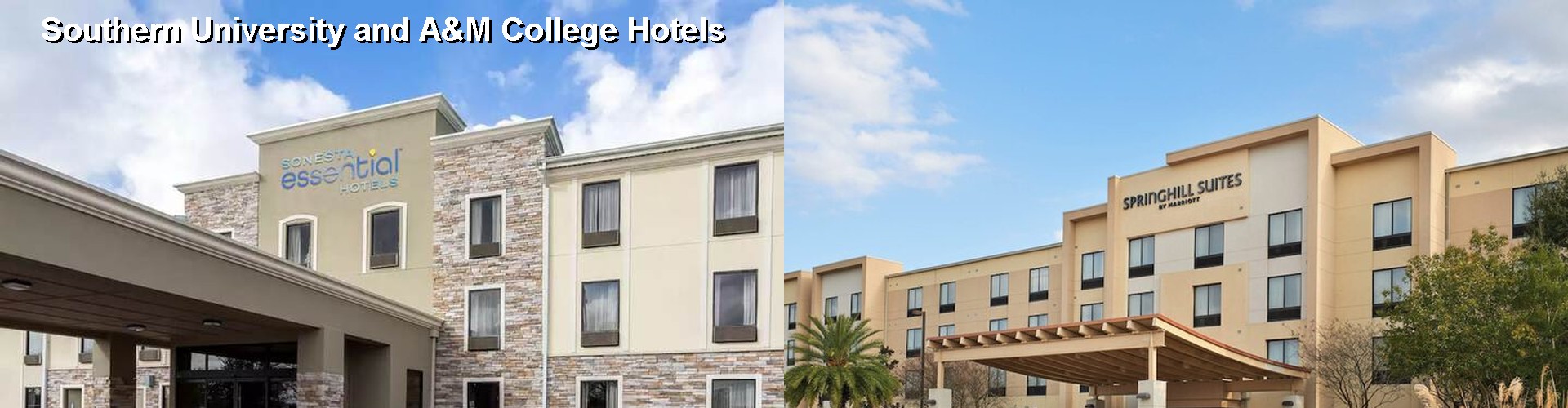 5 Best Hotels near Southern University and A&M College