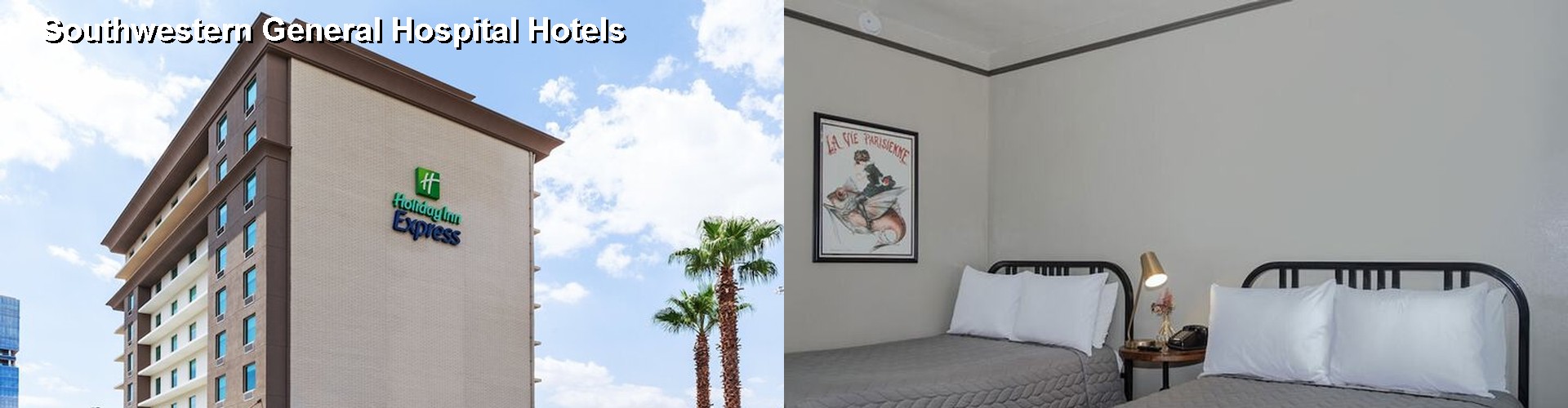 5 Best Hotels near Southwestern General Hospital