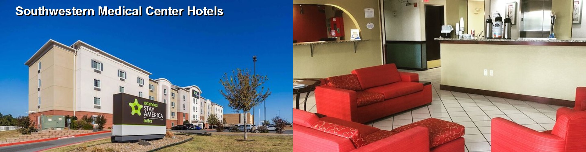 4 Best Hotels near Southwestern Medical Center