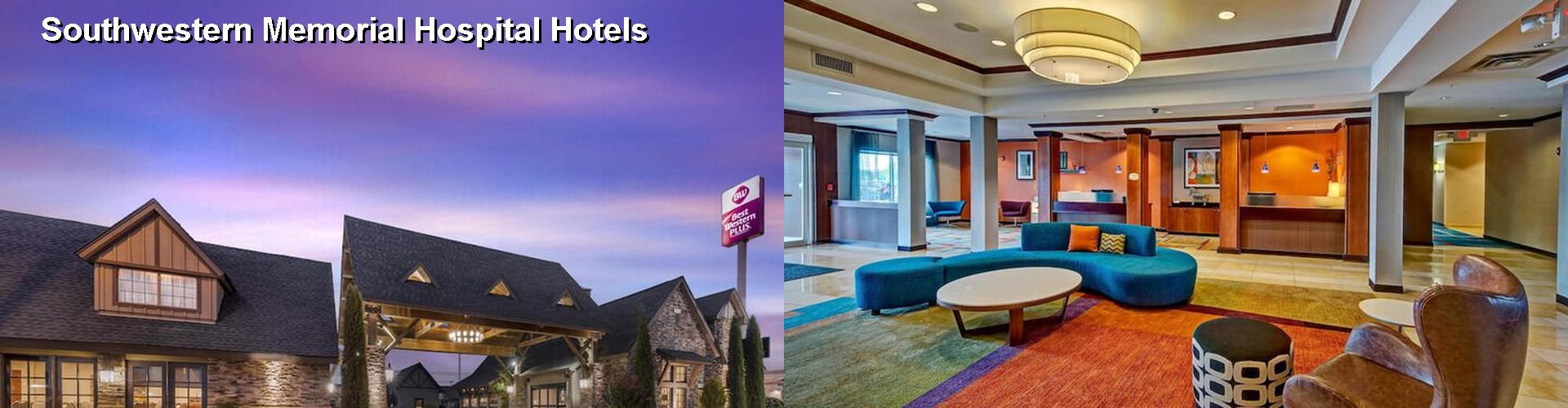 5 Best Hotels near Southwestern Memorial Hospital