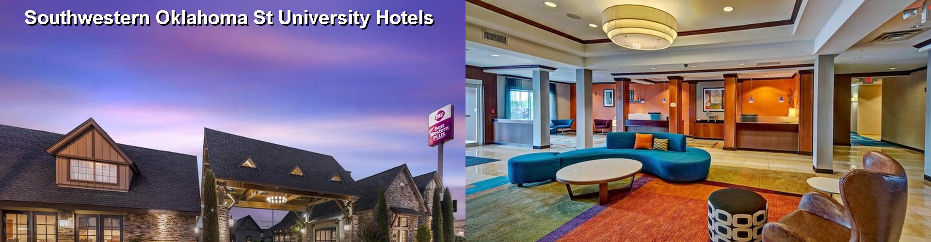 5 Best Hotels near Southwestern Oklahoma St University